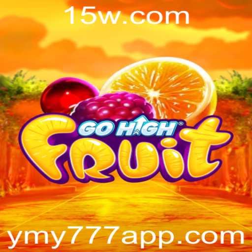 Descubra GoHighFruit: O Jogo de Frutas que Está Conquistando o Mundo